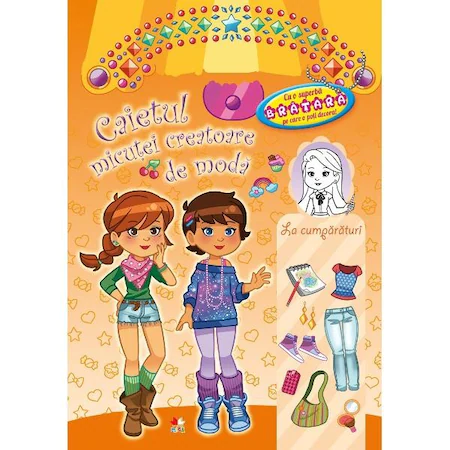 Caietul micutei creatoare de moda
